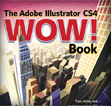 The Adobe Illustrator CS4 Wow! Book